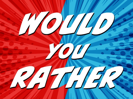 Would You Rather poster
